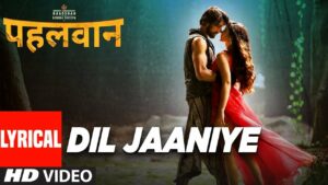 Dil Jaaniye Lyrics - Sanjith Hegde