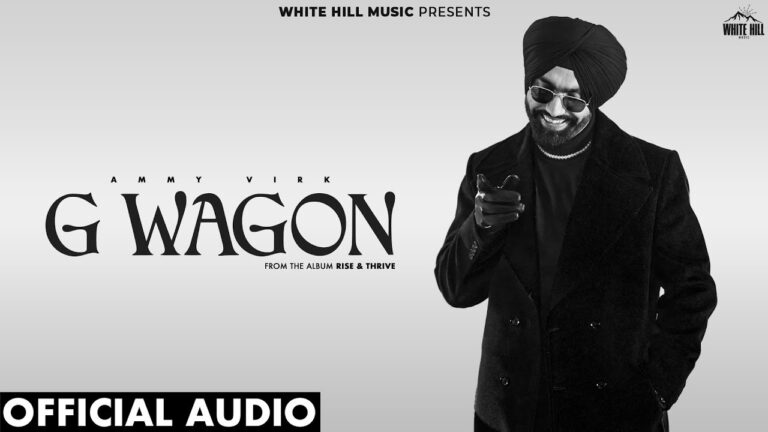 G Wagon Lyrics - Ammy Virk