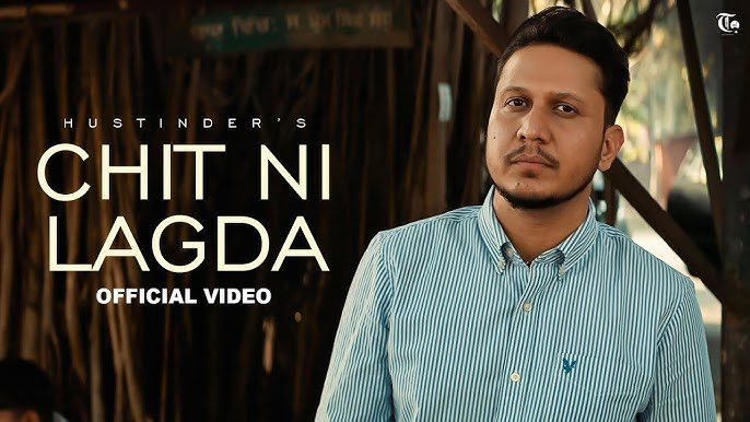 Chit Ni Lagda Lyrics - Hustinder