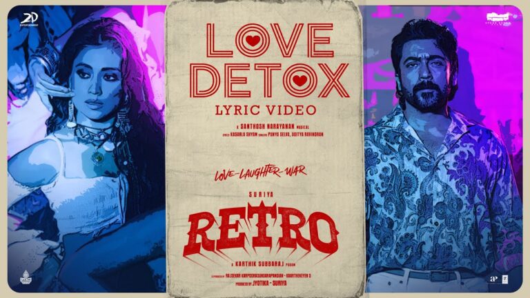Love Detox Lyrics - Suriya, Punya Selva