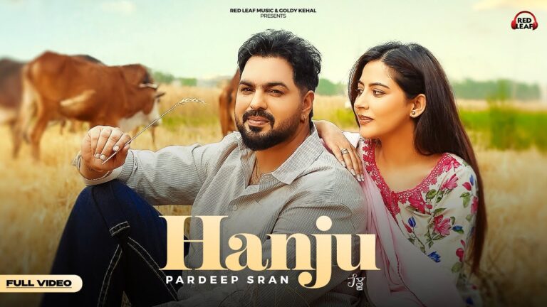 Hanju Lyrics - Pardeep Sran
