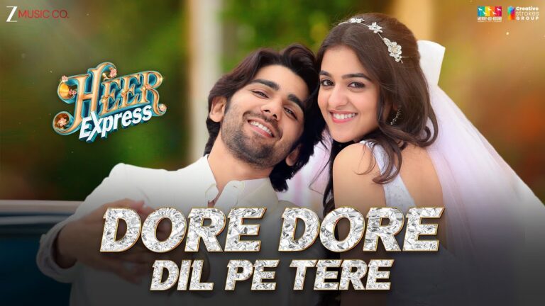 Dore Dore Dil Pe Tere Lyrics - Nakash Aziz, Harjot Kaur