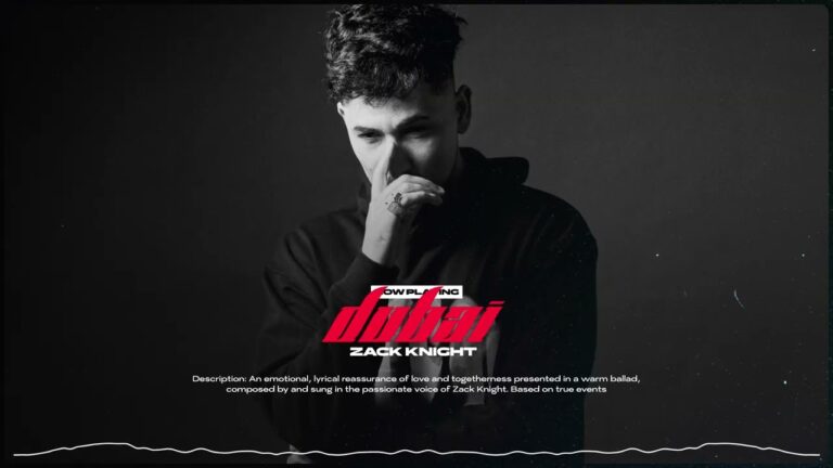 Dubai Lyrics - Zack Knight