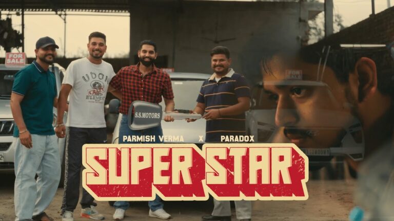 Superstar Lyrics - Parmish Verma, Paradox