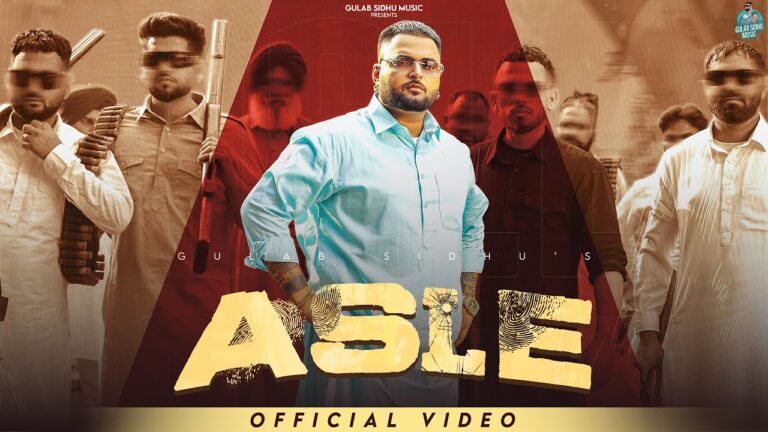Asle Lyrics - Gulab Sidhu
