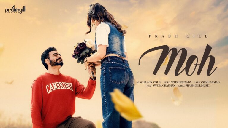 Moh Lyrics - Prabh Gill