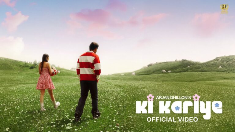 Ki Kariye Lyrics - Arjan Dhillon