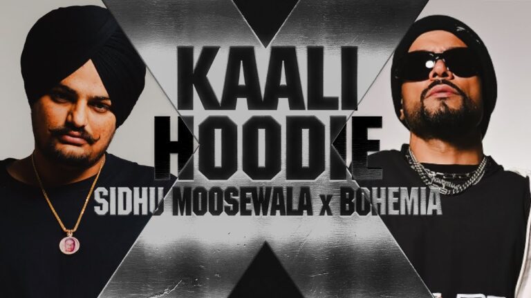 Kaali Hoodie Lyrics - Sidhu Moose Wala, Bohemia