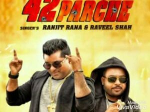 42 Parche (Title) Lyrics - Ranjit Rana