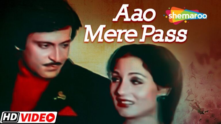 Aao Mere Paas Lyrics - Kishore Kumar