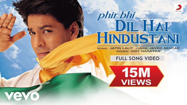 Phir Bhi Dil Hai Hindustani (Title Track) Lyrics - Udit Narayan