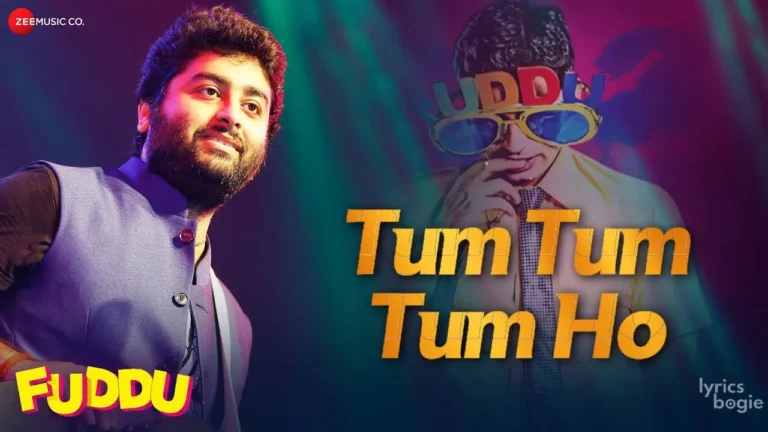 Tum Tum Tum Ho Lyrics - Arijit Singh, Sunidhi Chauhan