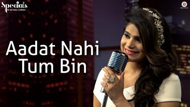 Aadat Nahi Tum Bin (Title) Lyrics - Jyotica Tangri