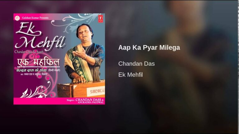 Aapka Pyar Milega Lyrics - Chandan Dass