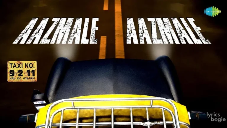 Aazmale Lyrics - Shekhar Ravjiani