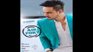 Airport (Title) Lyrics - G Sandhu, Jassi Kirarkot