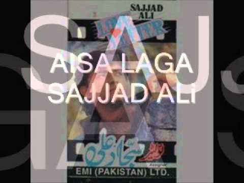 Aisa Laga Lyrics - Sajjad Ali