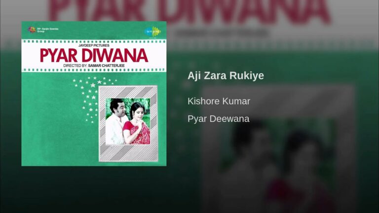 Aji Zara Rukiye Lyrics - Kishore Kumar