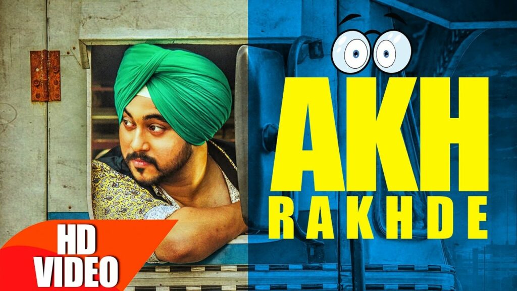 Akh Rakhde (Title) Lyrics - Deep Karan