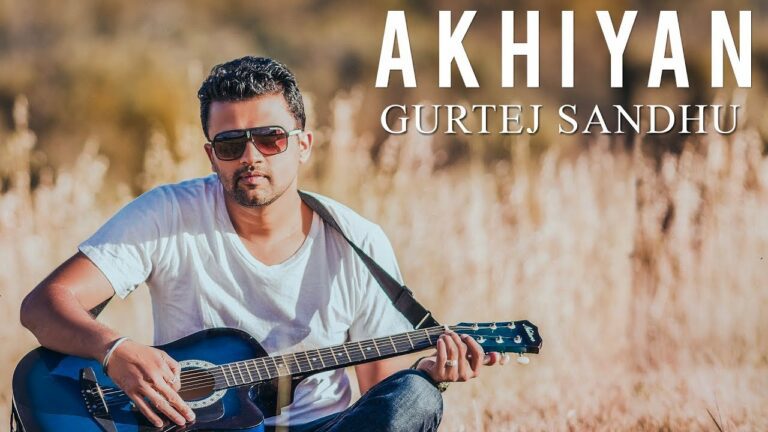 Akhiyan (Title) Lyrics - Gurtej Sandhu