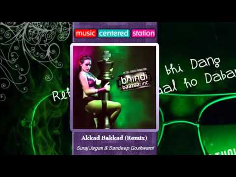 Akkad Bakkad Lyrics - Sandeep Goswami, Suraj Jagan