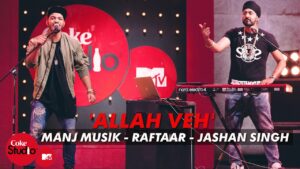 Allah Veh Lyrics - Jashan Singh, Manj Musik, Raftaar