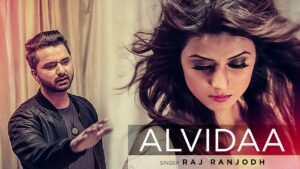 Alvidaa (Title) Lyrics - Raj Ranjodh