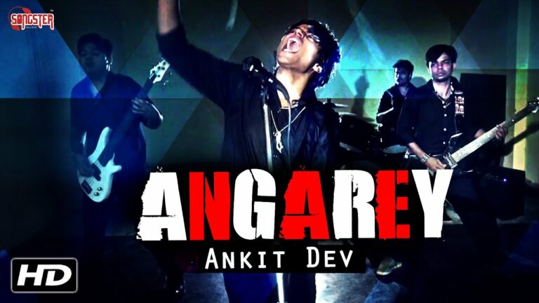 Angarey Lyrics - Ankkit Dev