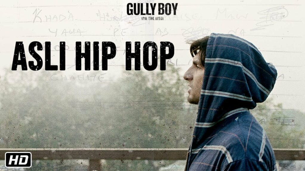 Asli Hip Hop Lyrics Ranveer Singh Gully Boy