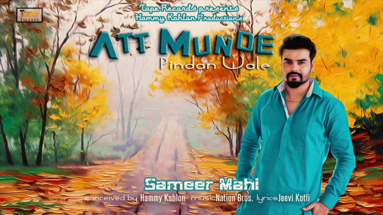 Att Munde Pinda Wale (Title) Lyrics - Sameer Mahi