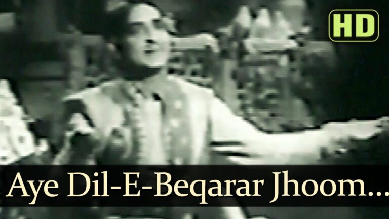 Aye Dil-E-Bekarar Jhoom Lyrics - Kundan Lal Saigal