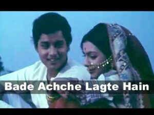 Bade Achchhe Lagte Hai Lyrics - Amit Kumar