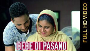 Bebe Di Pasand (Title) Lyrics - Bagga Bajwa