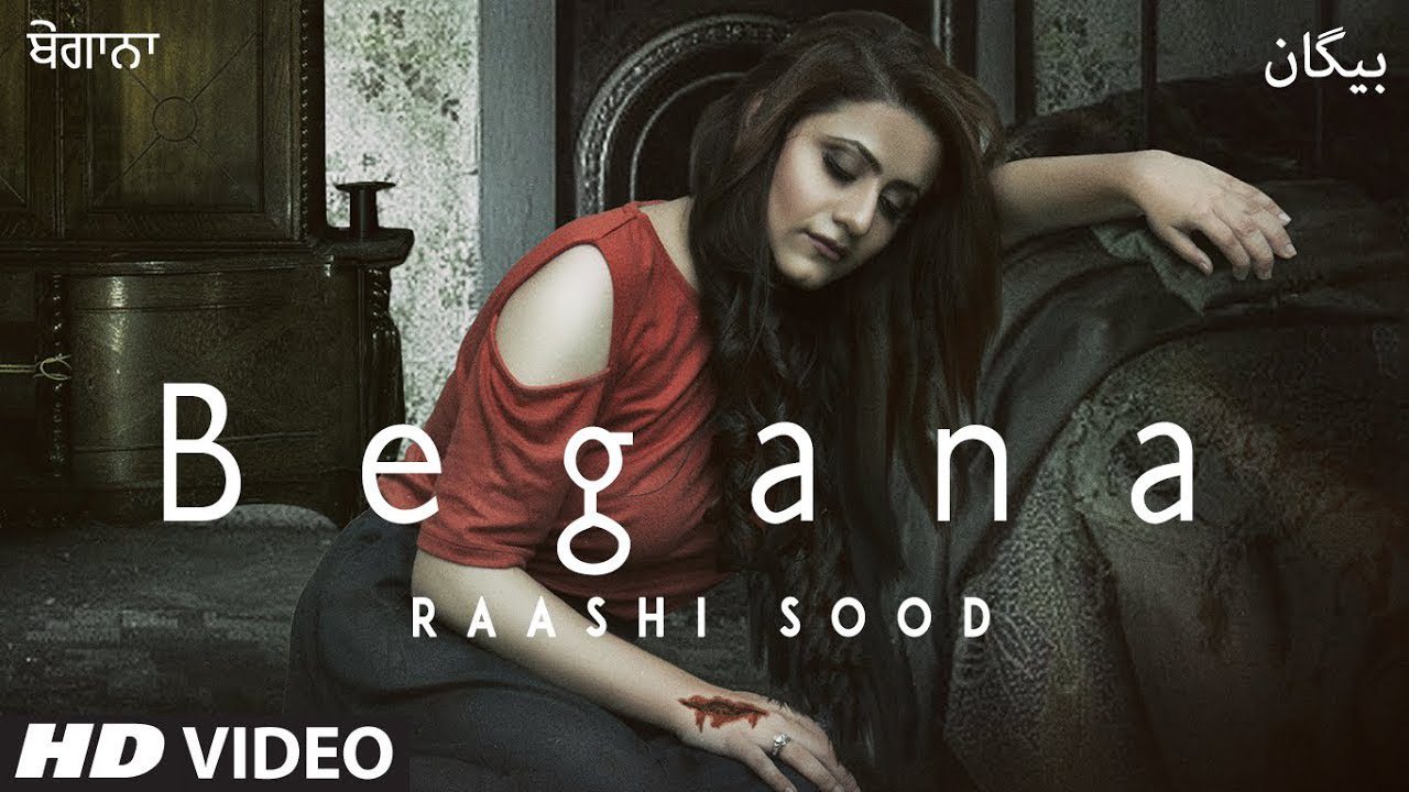 Begana (Title) Lyrics - Raashi Sood