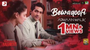 Bewaqoofi Lyrics - Armaan Malik