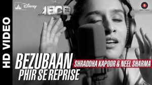 Bezubaan Phir Se (Reprise) Lyrics - Neel Sharma, Shraddha Kapoor