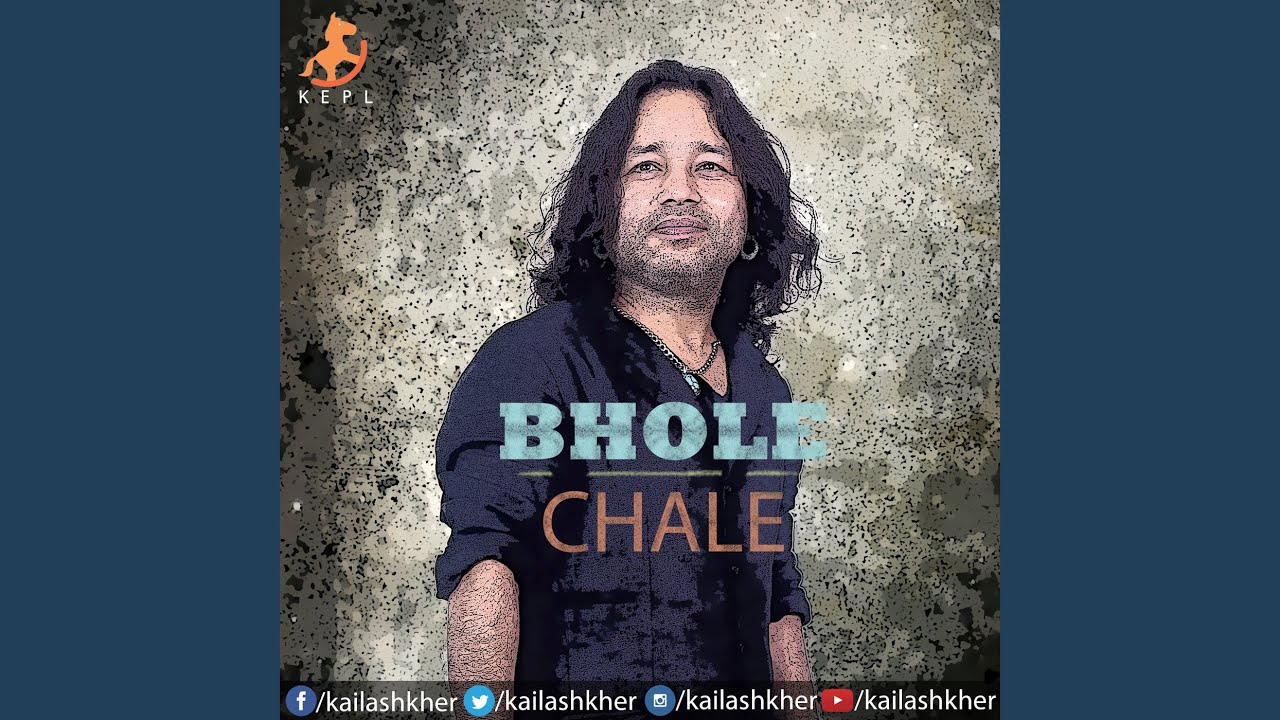 Bhole Chale (Title) Lyrics - Kailash Kher