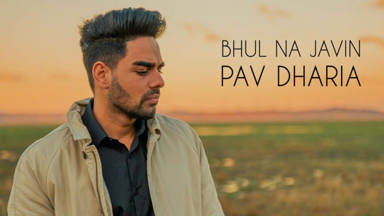 Bhul Na Javin (Title) Lyrics - Pav Dharia