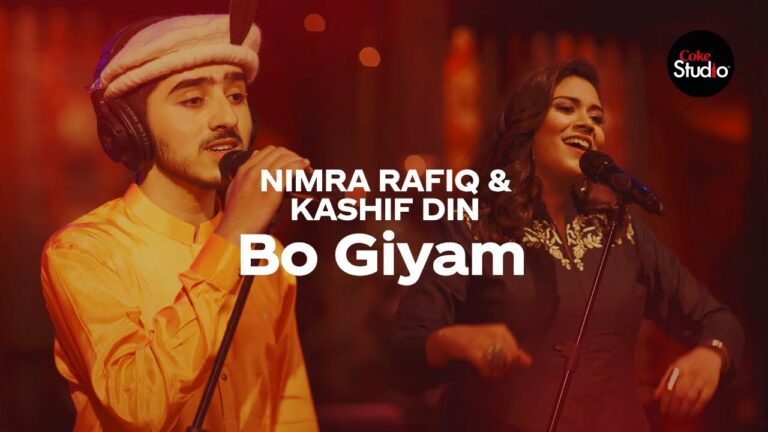 Bo Giyam Lyrics - Kashif Din, Nimra Rafiq