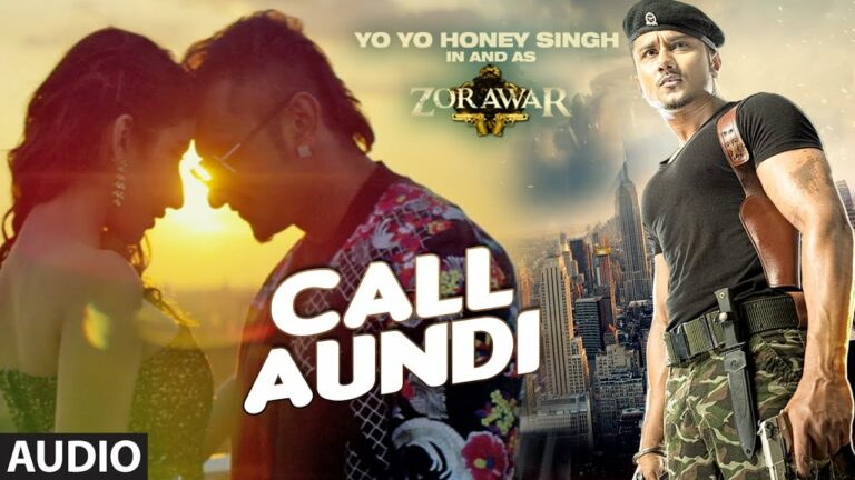 Call Aundi Lyrics - Yo Yo Honey Singh
