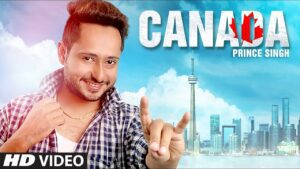 Canada (Title) Lyrics - Prince Singh