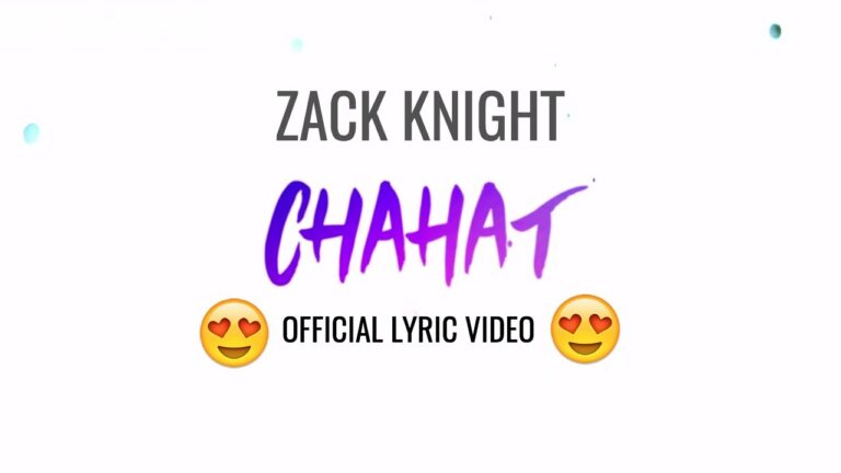 Chahat (Title) Lyrics - Zack Knight
