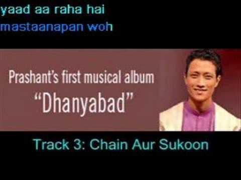 Chain Aur Sukoon Khone Laga Lyrics - Prashant Tamang