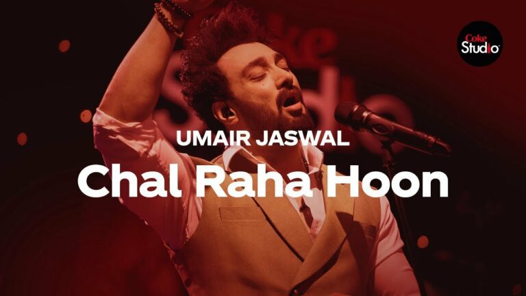 Chal Raha Hoon Lyrics - Umair Jaswal