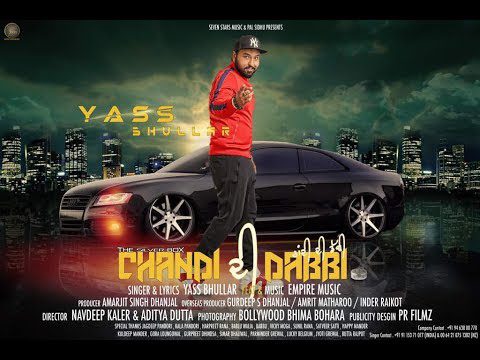 Chandi Di Dabbi (Title) Lyrics - Empire Music, Yass Bhullar