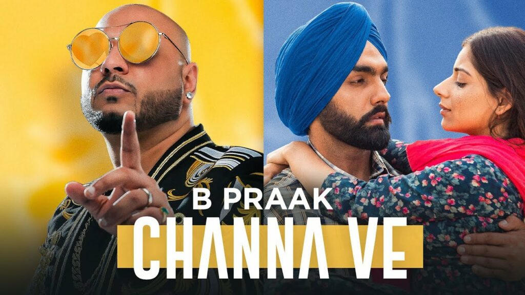Channa Ve Lyrics - B Praak