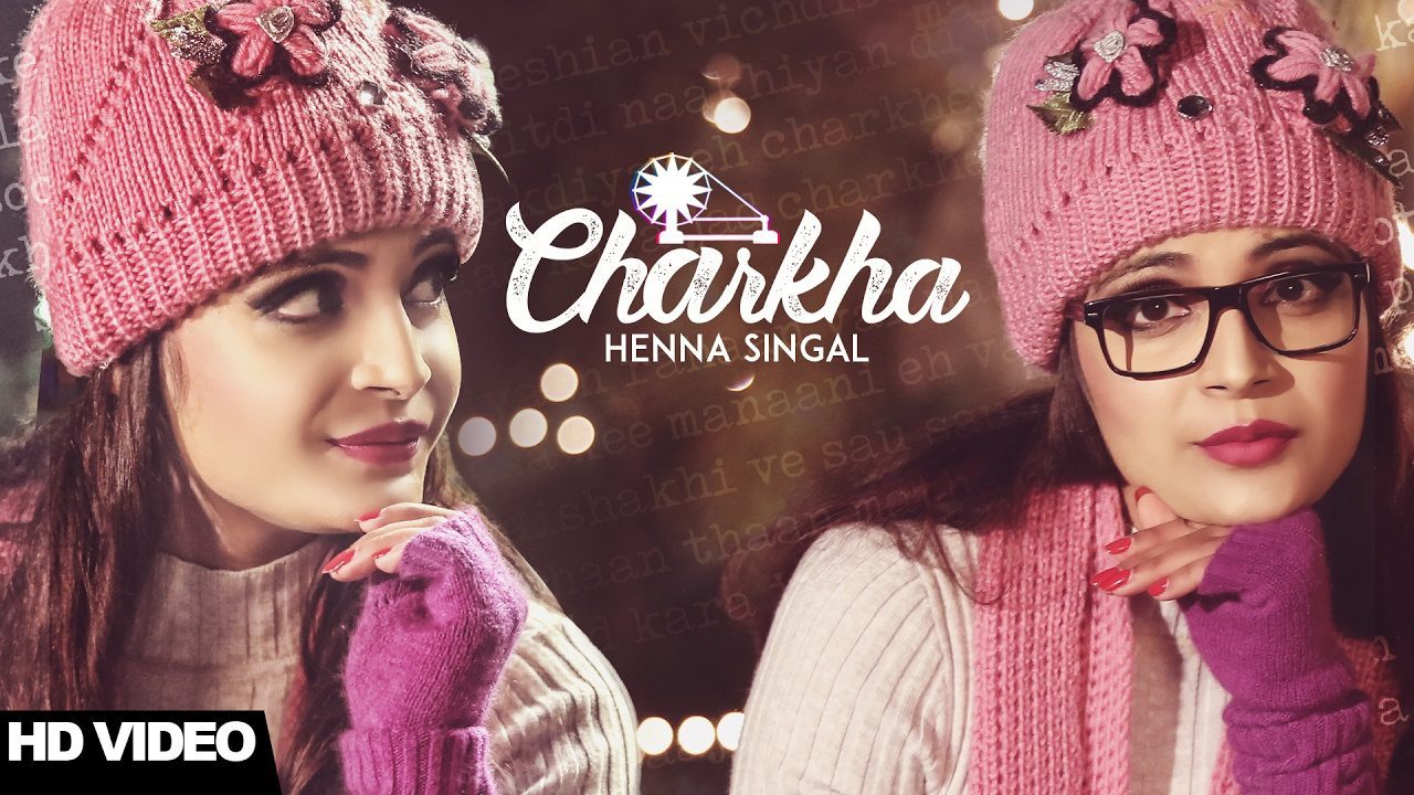 Charkha (Title) Lyrics - Henna Singal