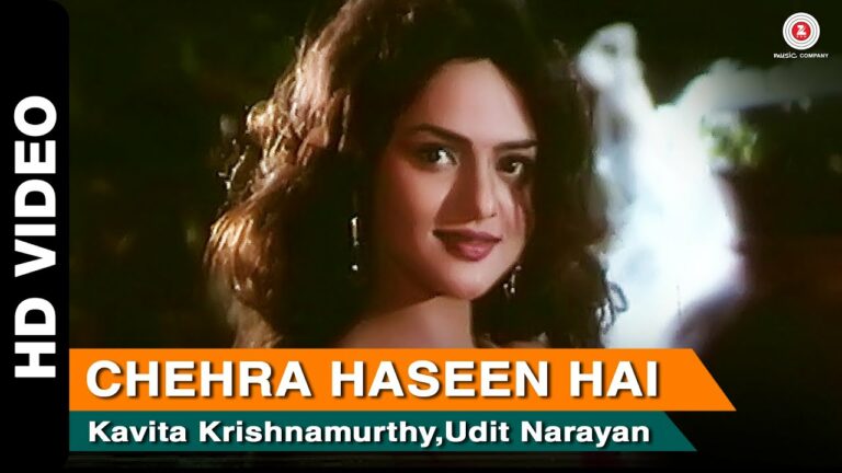 Chehra Haseen Hai Lyrics - Kavita Krishnamurthy, Udit Narayan