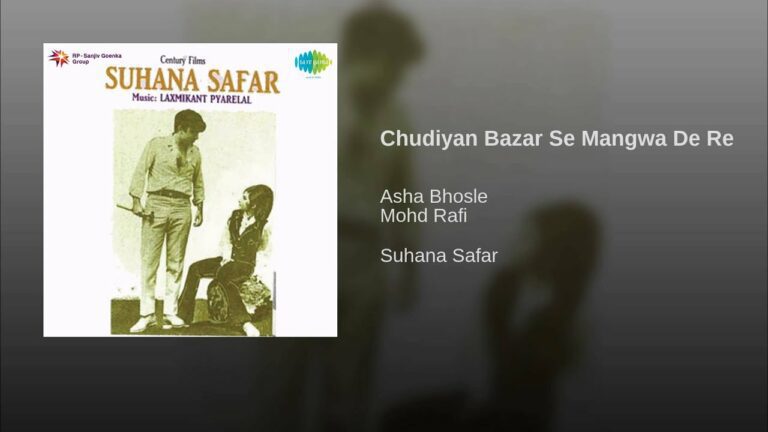 Choodiyaan Bazaar Se Lyrics - Asha Bhosle, Mohammed Rafi