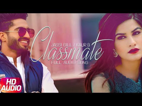Classmate (Title) Lyrics - Kaur B, Jassi Gill